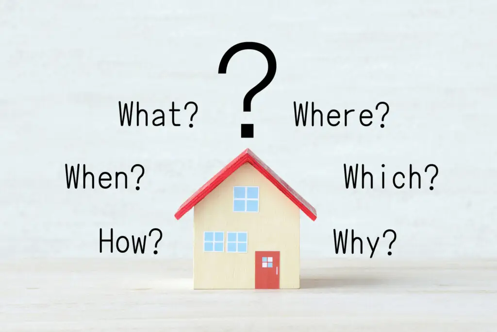 image of house with the questions What? Where? When? Which? How? Why?